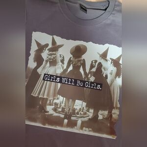 Girls will be girls - witch shirt